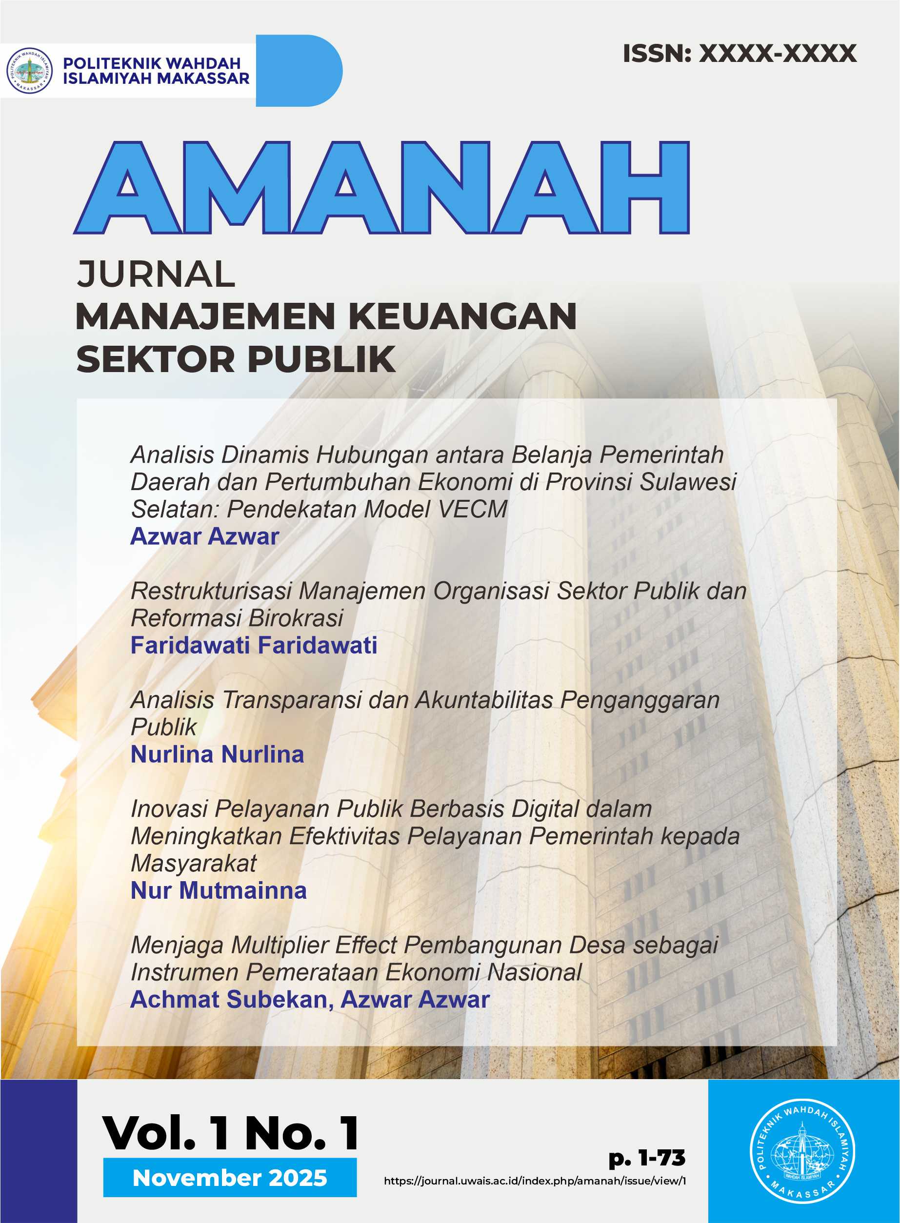 					View Vol. 1 No. 1 (2025): AMANAH: Jurnal Manajemen Keuangan Sektor Publik
				