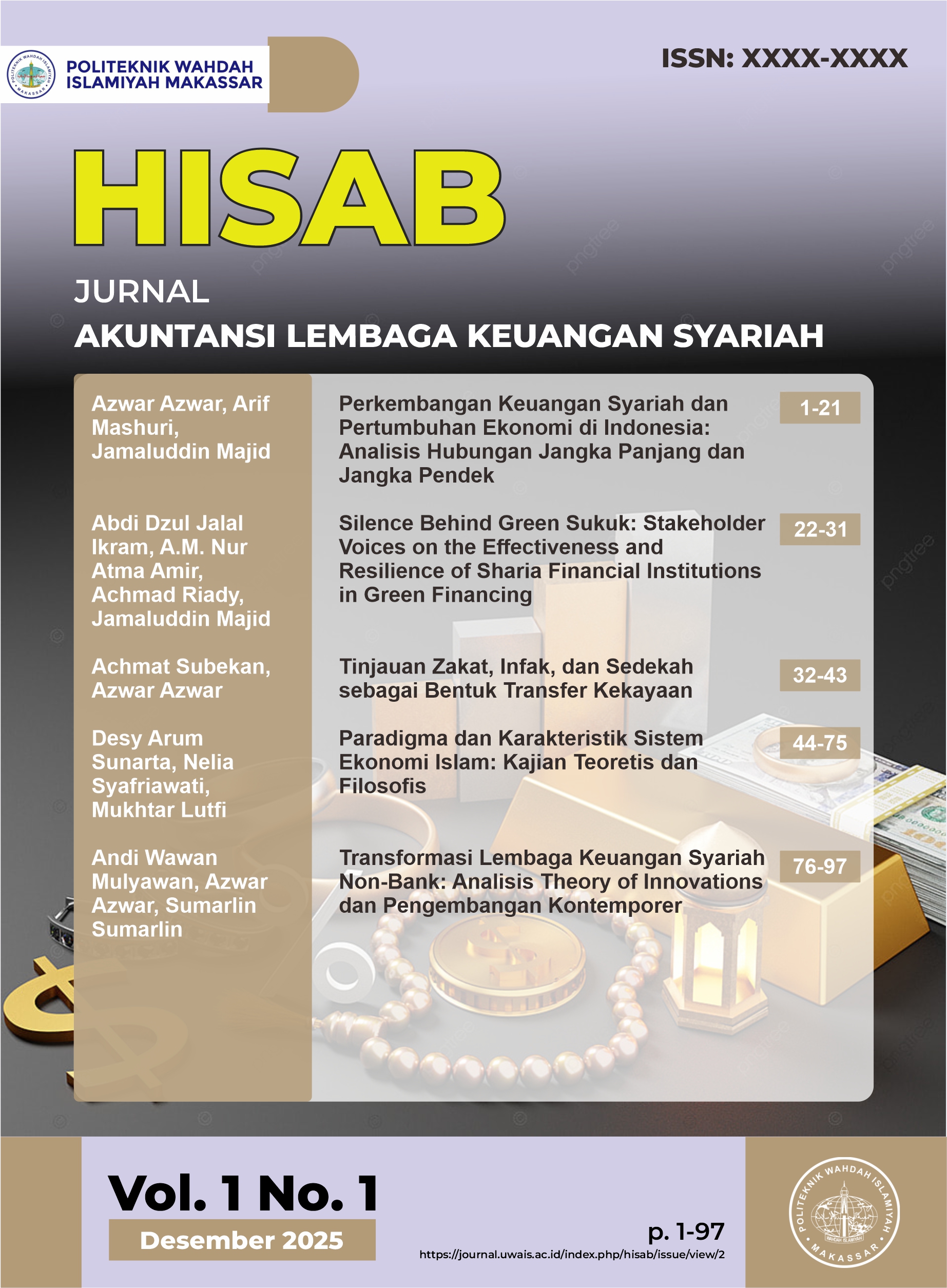 					View Vol. 1 No. 1 (2025): HISAB: Jurnal Akuntansi Lembaga Keuangan Syariah
				