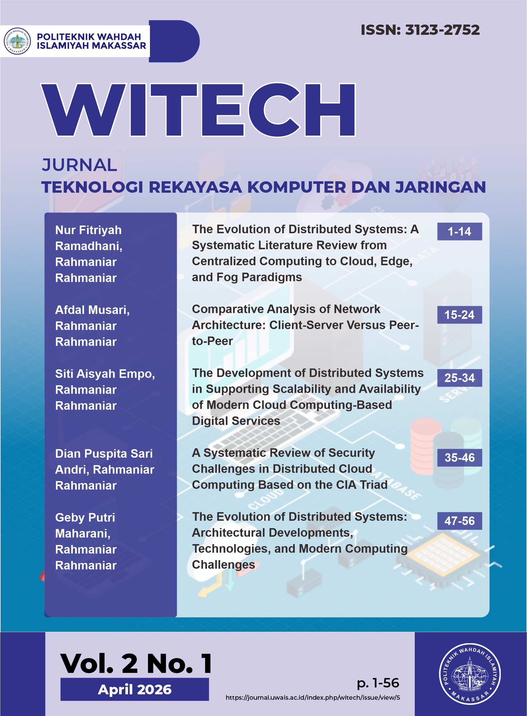 					View Vol. 2 No. 1 (2026): WITECH: Jurnal Teknologi Rekayasa Komputer dan Jaringan
				
